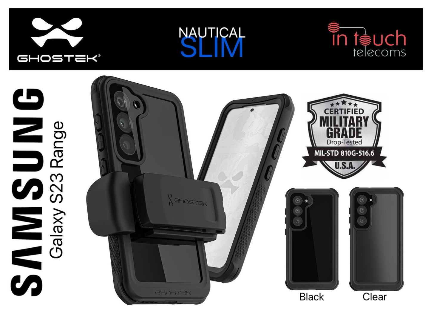 Ghostek Nautical 4 Case for Samsung Galaxy S23 Range | Military Grade 360°